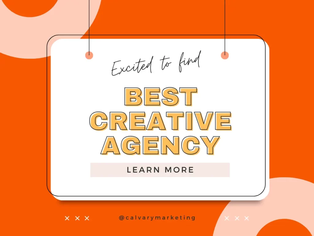 Who is the Calvary Marketing creative agency?
